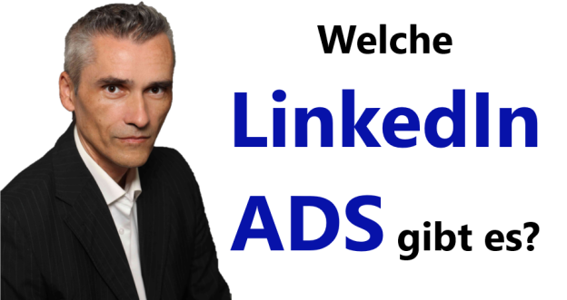 Welche LinkedIn ADS gibt es?